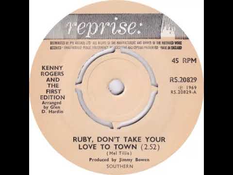 UK New Entry 1969 (196) Kenny Rogers & The First Edition - Ruby, Don't Take Your Love To Town