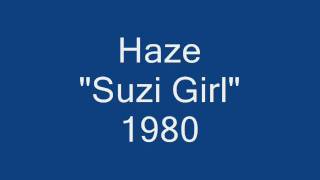 Haze - "Suzi Girl"