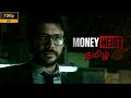 Money Heist Season 1 in Tamil | Hiest Plan | God Pheonix Tamil Channel