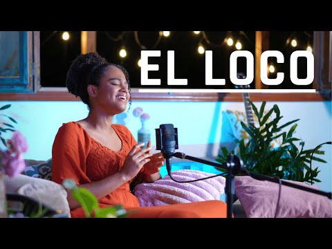Michelle Matius - El Loco (Felipe Garibo Cover)
