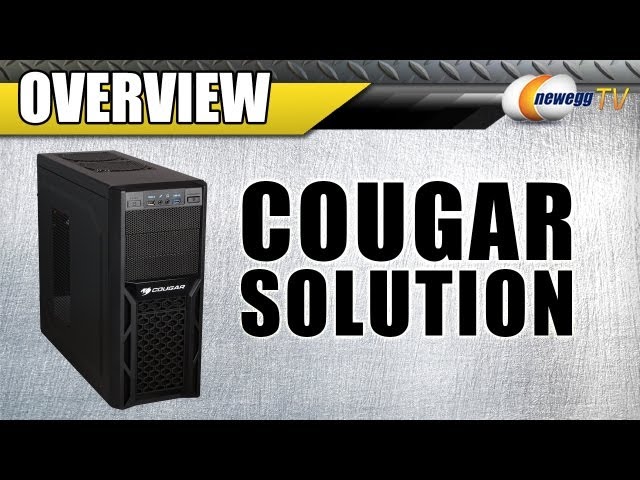 Video teaser for Newegg TV: COUGAR Solution ATX Mid Tower Black Steel Computer Case Overview