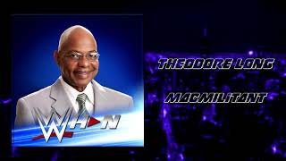 Theodore Long - MacMilitant + AE (Arena Effects)
