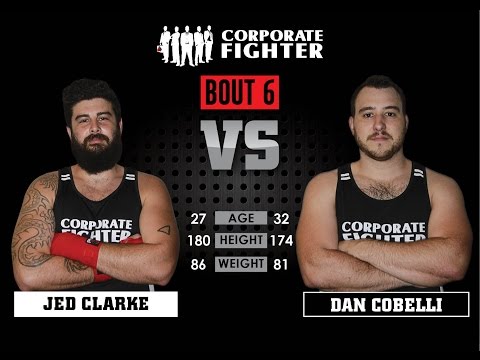 Corporate Fighter 19 - Jed Clarke vs Dan Cobelli