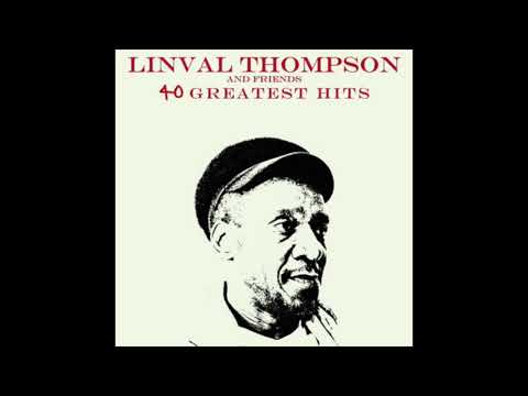 40 Greatest Hits - Linval Thompson And Friends (Platinum Edition)