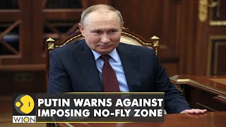 Russia-Ukraine Conflict: Putin warns the West