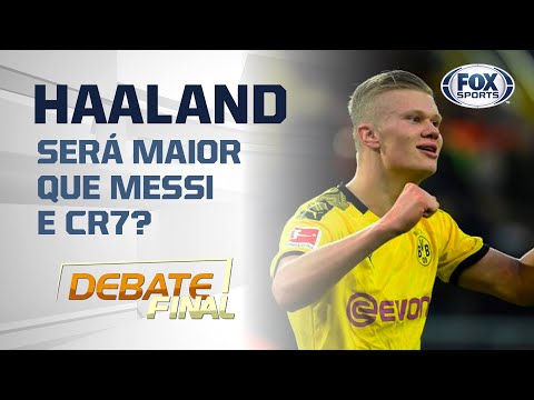 HAALAND SERÁ MAIOR QUE MESSI E CRISTIANO RONALDO? Veja a análise do 'Debate Final'