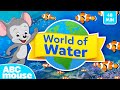 World Of Water By ABCmouse 48 Minute Full Episode Compilation For TV Preschoolers