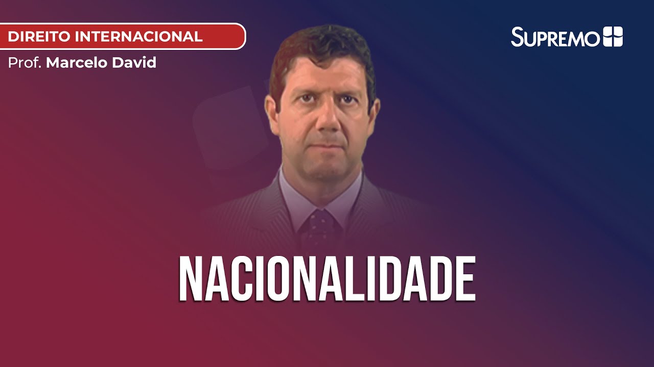 Nacionalidade | Prof. Marcelo David