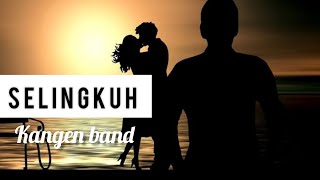 Download lagu Kangen Band - SELINGKUH ( Lirik ) mp3