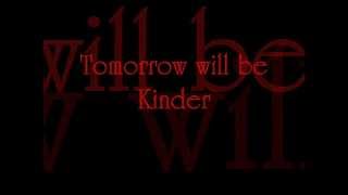 The Secret Sisters - Tomorrow will be Kinder (Lyrics)