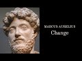 Change | Book 9 of Meditations by Marcus Aurelius