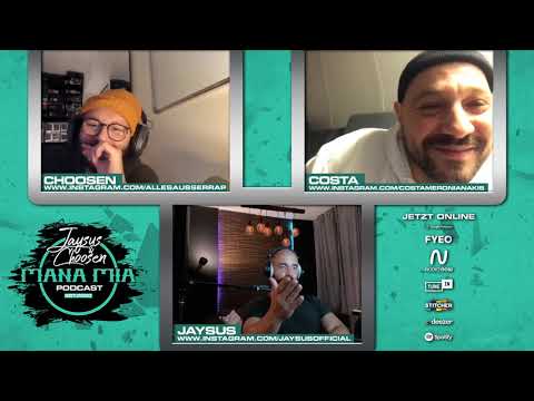 Mana Mia Podcast Jaysus & Choosen Zu Gast Costa Meronianakis- Folge 28 - Two and a half S*xmensch