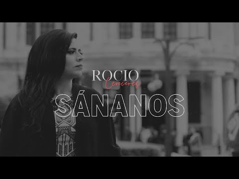 Rocio Cereceres - Sánanos - - NUEVO - - (Video Oficial)