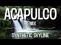 Jason Derulo - Acapulco [Remix]