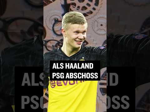 Wisst ihr noch, als Haaland im Dortmund-Trikot PSG abschoss? #shorts