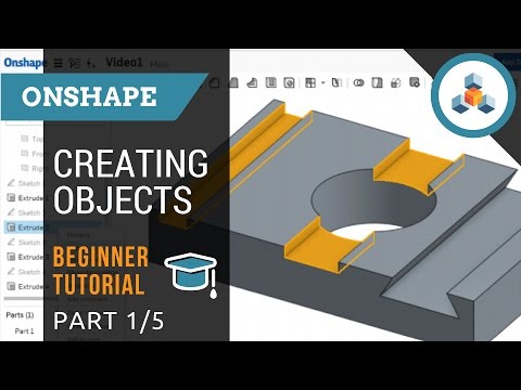 Beginner Tutorial 1/5 - Onshape 3D CAD - Creating Sketches and Objects