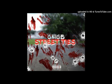 GMGB - Street Ties (Official Audio)