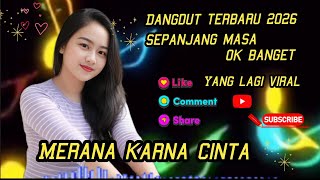 Download lagu MERANA KARNA CINTA || Dangdut Terbaru 2026 Yang Lagi Viral Sepanjang Masa mp3