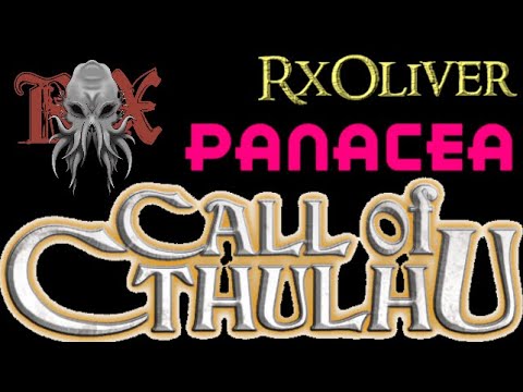 Panacea | Call Of Cthulhu