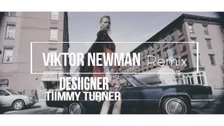 Desiinger - Timmy Turner (viktor Newman Remix)