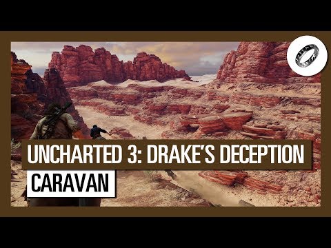 UNCHARTED 3: Drake's Deception - Walkthrough - Chapter 20: Caravan [Brutal]