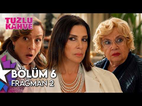 Tuzlu Kahve 6. Bölüm 2. Fragmanı