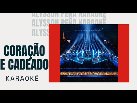 Karaokê - Pixote - Coração e Cadeado