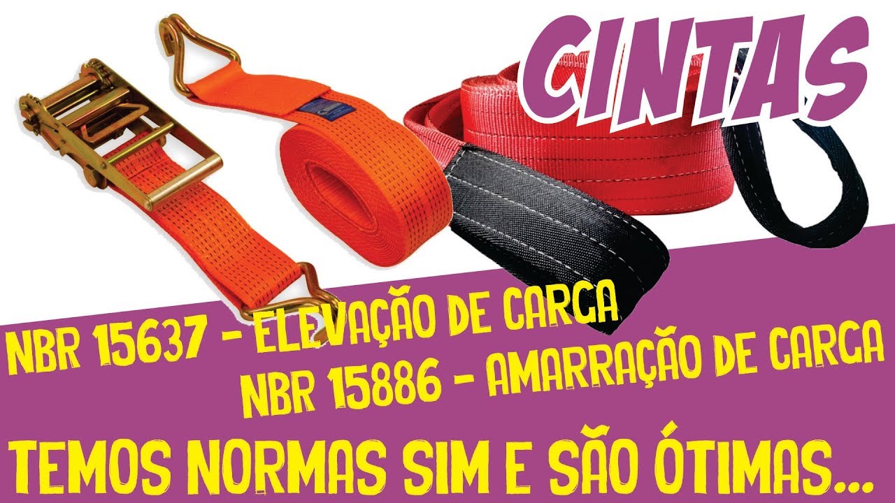 Cintas Elevação e Amarração - Normas técnicas