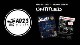 UNTITLED | Rockschool Drums Debut