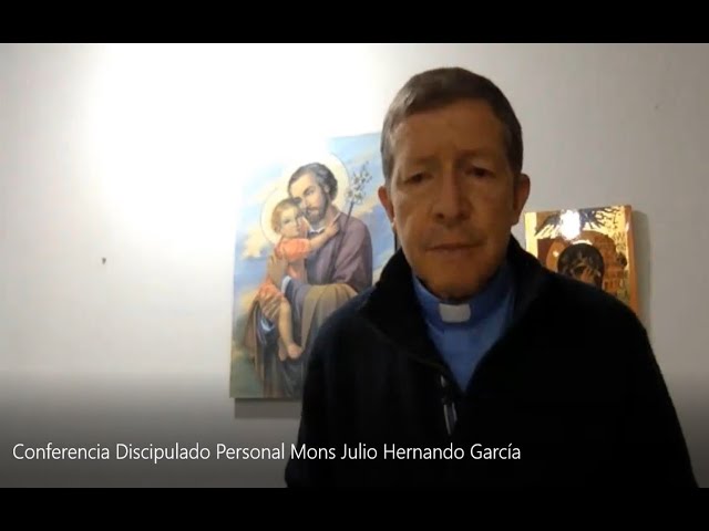 DISCIPULADO  PERSONAL - Monseñor Julio Hernando