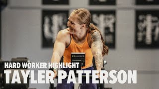 HARD WORKER Highlight: Tayler Patterson