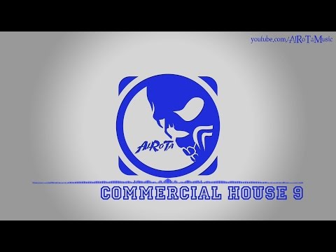 Commercial House 9 by Niklas Gustavsson - [House Music]