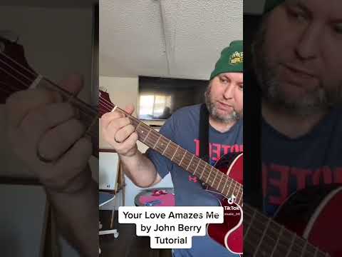 Your Love Amazes Me - John Berry