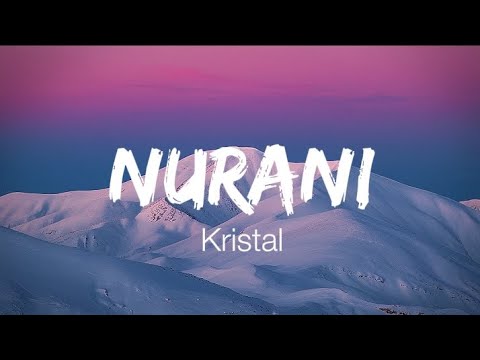 Kristal - Nurani (lirik)