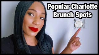 6 Popular Charlotte Brunch Spots🍽|According To Queen