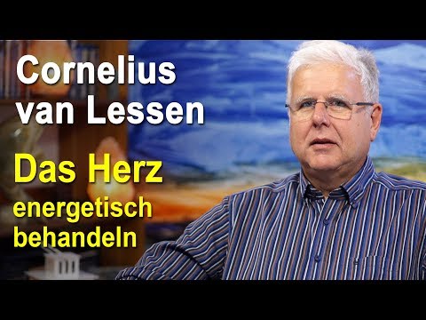 Das Herz energetisch behandeln | Cornelius van Lessen