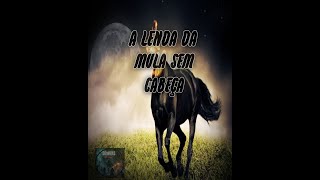 A Mula sem Cabeça