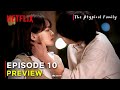 The Atypical Family | Episode 10 Preview | {ENG SUB}