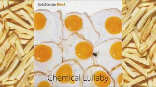 Kinky Machine - Chemical Lullaby (Bent Album Track 11) 1994