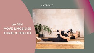 20 Min Move & Mobilise for Gut Health (No Equipment)