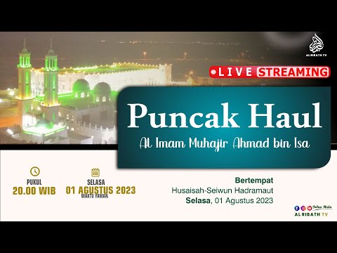 PUNCAK HAULIYAH AL IMAM MUHAJIR AHMAD BIN ISA | HUSAISAH | 01 AGUSTUS 2023