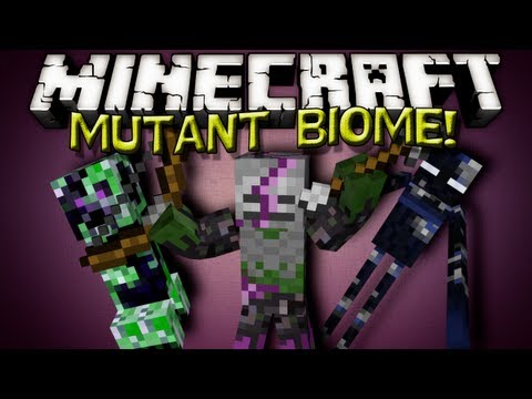 Minecraft Mods - MUTANT BIOME!! MUTANT MOBS!
