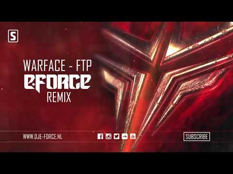 Warface   FTP E Force Remix til MIB århus