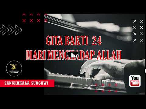 GITA BAKTI 24 MARI MENGHADAP ALLAH