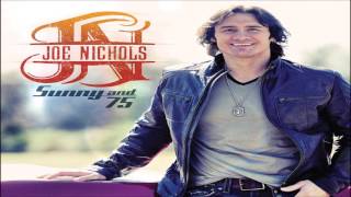 Joe Nichols Sunny And 75 HQ