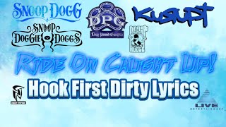 Snoop Dogg, Kurupt - Ride On Caught Up (Hook First)(Dirty Lyrics)[High Quality Remastered] 4K