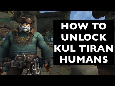 (UPDATES IN COMMENTS!) How to Unlock Kul Tiran Humans | WoW Allied Race Guide