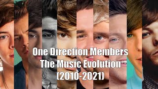 One Direction Members - The Music Evolution (2010-2021) {Harry, Zayn, Liam, Niall & Louis}