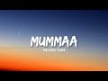 Mumma - Kailash Kher (Lyrics) | Lyrical Bam Hindi