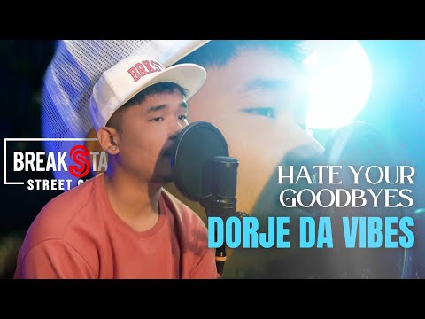 DORJE DA VIBE - HATE YOUR GOODBYES | LIVE PERFORMANCE | MIC STATION | NEPALI RAP | BREAKSTATION